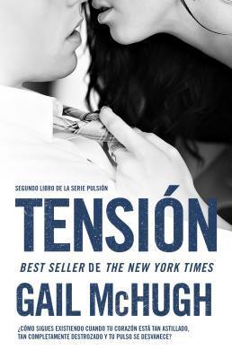 Tensión (Pulsión, #2)