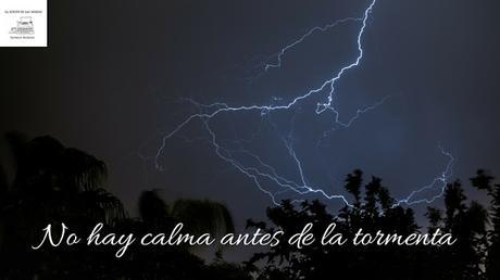 «No hay calma antes de la tormenta» | Relato de Carmelo Beltrán