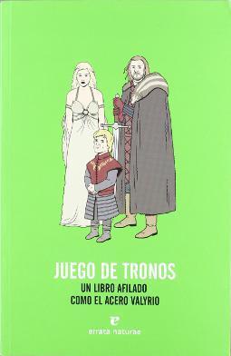 Juego de tronos un libro afilado como el acero valyrio