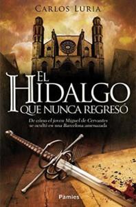 Novela sobre Miguel de Cervantes