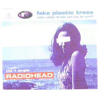 Radiohead - Fake plastic trees (1995)