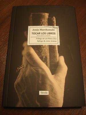 Nueva edición de 'Tocar los libros', de Jesús Marchamalo