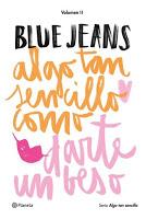 Algo tan sencillo como darte un beso #Blue Jeans