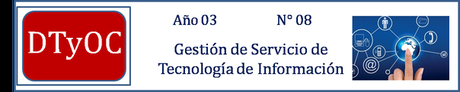 Gestión de Servicio en Tecnología de Información, en la revista DTyOC de Mayo 2016