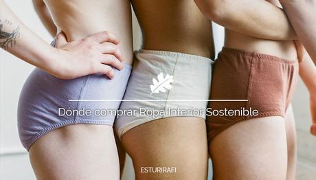 Dónde comprar Ropa Interior sostenible Dónde comprar Ropa Interior sostenible