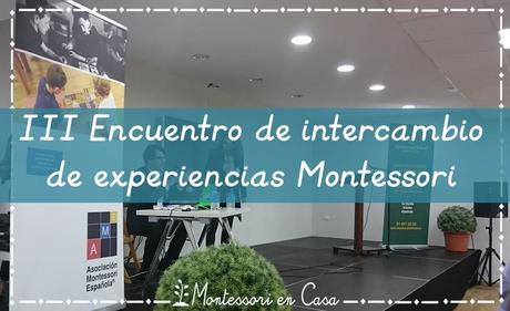 III Encuentro de intercambio de experiencias Montessori