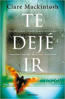 Libro: Te dejé ir (Clare Mackintosh)