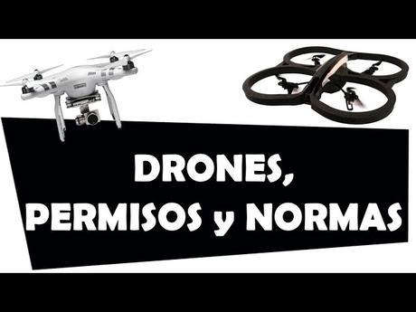 Que dice la ley sobre los permisos de los Drones y las normas