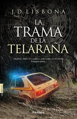 J.D. Lisbona, La Trama de la Telaraña, reto 25 españoles, reseña, blog de lectura, solo yo, blog solo yo, literatura, QueEstasLeyendo, blog literario, Ediciones Pàmies, 