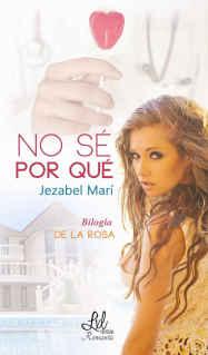 (#reseña) No sé por qué, de Jezabel Marí