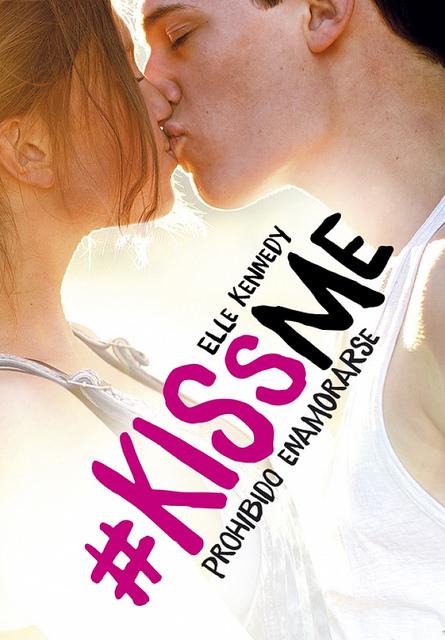 Reseña: Kiss me: Prohibido enamorarse