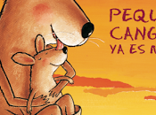 Foto-reseña Pequeño canguro mayor Libro infantil