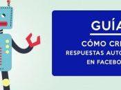 Guía para activar respuestas automáticas Facebook razones hacerlo