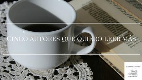 Cinco autores que quiero leer más | Carmelo Beltrán Cinco autores que quiero leer más | Carmelo Beltrán