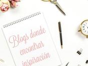 Blogs donde encontrar inspiración aprender mucho