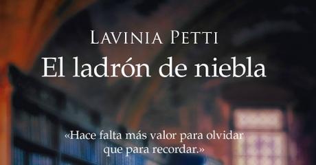 [Reseña] El ladrón de niebla - Lavinia Petti