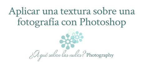 Cómo aplicar una textura sobre una fotografía con Photoshop aplicar textura con Photoshop