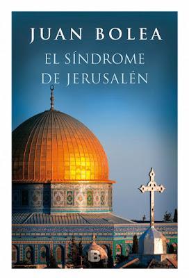 El síndrome de Jerusalén - Juan Bolea