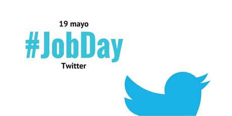 Todas las claves para encontrar trabajo en twitter #JobDay