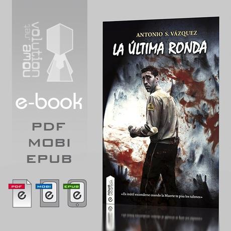 .: La última ronda - ya en ebook :.