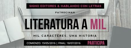 Literatura a Mil: Una historia. Mil carácteres