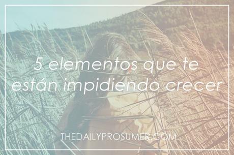 elementos-que-te-estan-impidiendo-crecer