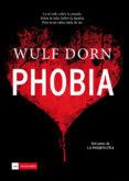 Phobia. Wulf Dorn