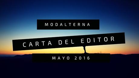 Modalterna. Carta del Editor. Mayo 2016.