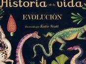 “Historia vida. Evolución”, Katie Scott