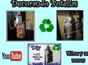 Diy. Botellas Decoradas. Mirna manus.. gusta reciclar...