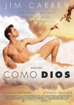 Recomendaciones cinéfagas: “Como Dios” y “Click”