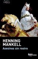 Asesinos sin rostro - Henning Mankell