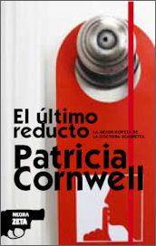 Patricia Cornwell - El último reducto