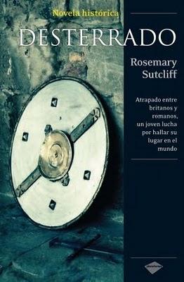 Rosemary Sutcliff - Desterrado