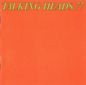 Impepinables: Talking Heads – 77