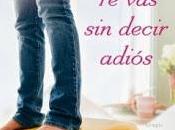Reseña: decir adiós
