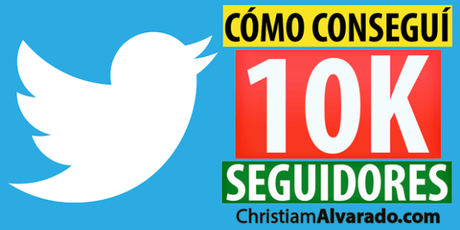 Como Consegui Mis Primeros 10K Seguidores en Twitter