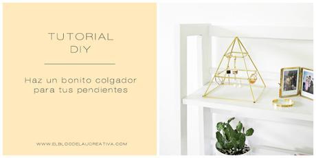 DIY | Haz un bonito colgador para tus pendientes DIY | Haz un bonito colgador para tus pendientes