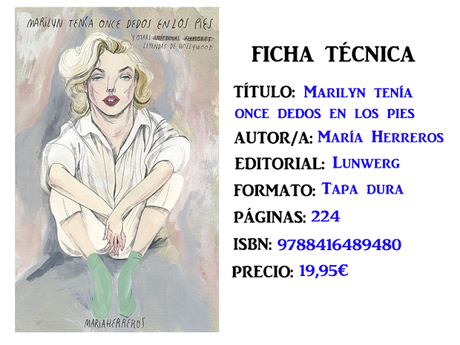 Fotoreseña: Marilyn tenía once dedos en los pies, de María Herreros