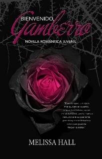 Reseña: Bienvenido Gamberro , Melissa Hall