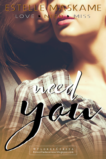 Reseña | Need You, Estelle Maskame