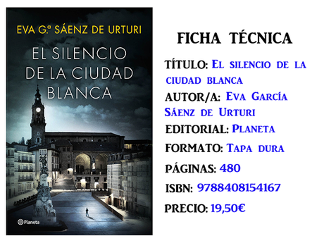 Reseña: El silencio de la ciudad blanca, de Eva García Sáenz de Urturi