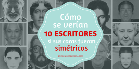 Cómo se verían 10 escritores si sus caras fueran simetricas