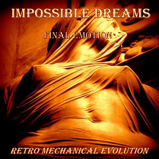 RETRO MECHANICAL EVOLUTION - IMPOSIBLE DREAMS - FINAL EMOTION (DISCO 2)