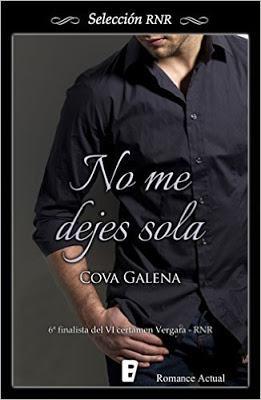 Reseña No Me Dejes Sola de Cova Galena