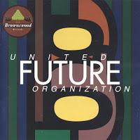 UNITED FUTURE ORGANIZATION - UNITED FUTURE ORGANIZATION