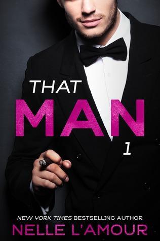That Man - Nelle L' Amour (That Man #1)