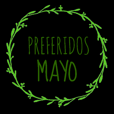 favoritos del mes de Mayo