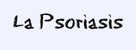 La Psoriasis, Tipos de psoriasis.