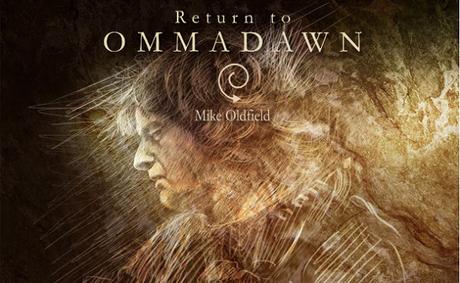 MIKE OLDFIELD PUBLICARÁ RETURN TO OMMADAWN